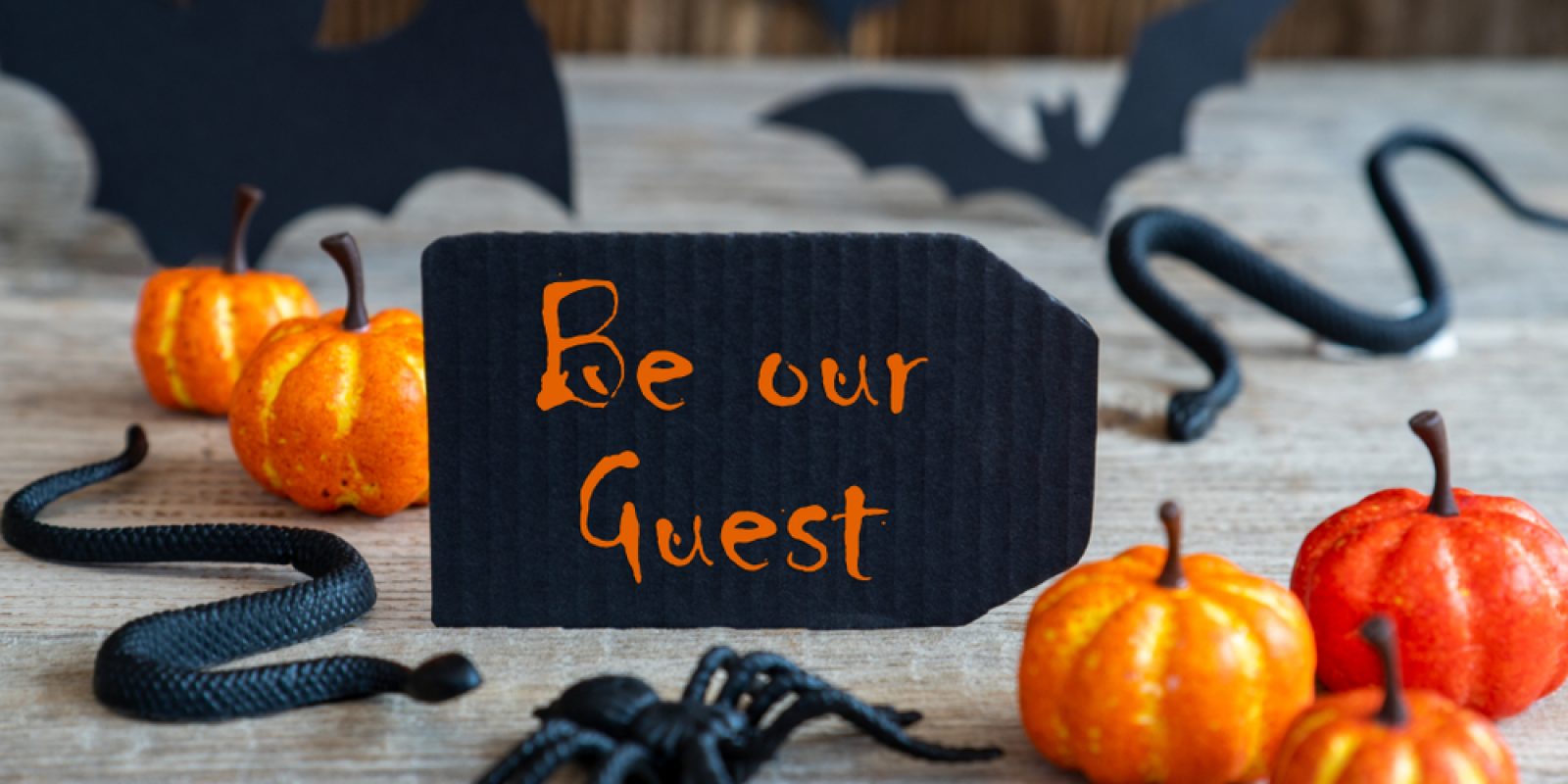 Black,Label,,Text,Be,Our,Guest,,Scary,Halloween,Decoration